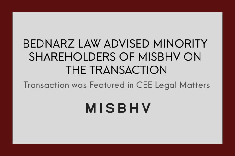 BEDNARZ LAW advised minority shareholders of MISBHV