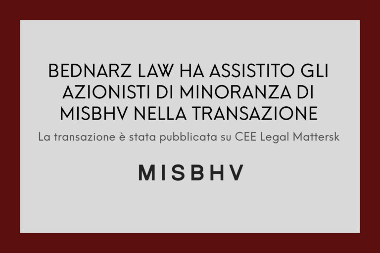 BEDNARZ LAW ha assistito gli azionisti di minoranza di MISBHV